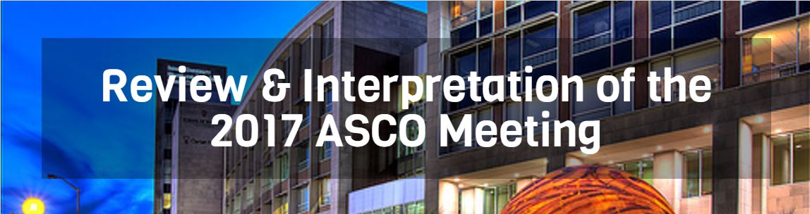 Review and Interpretation of the 2017 ASCO Meeting Banner